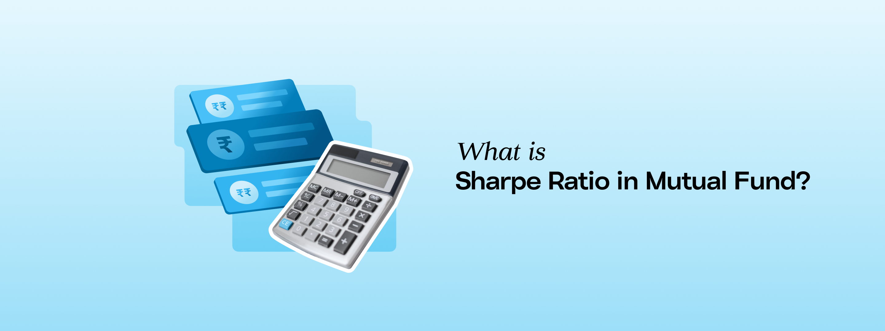 What is Sharpe Ratio in Mutual Fund? Importance & Calculation